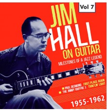 Jimmy Giuffre, Jim Hall, Paul Desmond - Milestones of a Jazz Legend - Jim Hall on Guitar Vol. 7