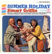 Jimmy Griffin - Summer Holiday