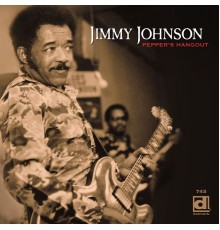 Jimmy Johnson - Pepper's Hangout