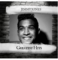 Jimmy Jones - Greatest Hits