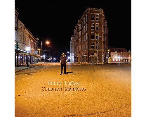 Jimmy LaFave - Cimarron Manifesto