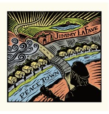 Jimmy LaFave - Peace Town