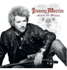 Jimmy Martin - Wild At Heart