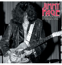 Jimmy Page - Burn Up