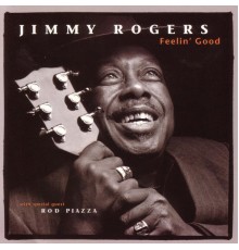 Jimmy Rogers - Feelin' Good