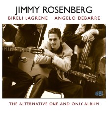 Jimmy Rosenberg - The Alternative