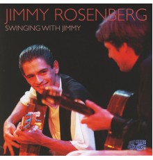 Jimmy Rosenberg - Swinging with Jimmy