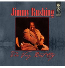 Jimmy Rushing - The Very Best Of