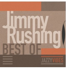 Jimmy Rushing - Best Of