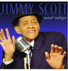 Jimmy Scott - Mood Indigo