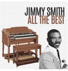 Jimmy Smith - All the Best