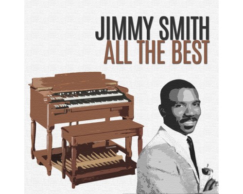 Jimmy Smith - All the Best