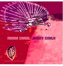 Jimmy Smith - Minor Chant