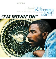 Jimmy Smith - I'm Movin' On