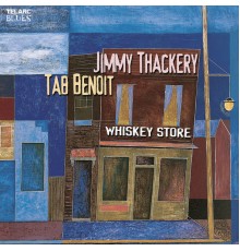 Jimmy Thackery - Whiskey Store