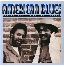 Jimmy Witherspoon & Howard Scott - American Blues