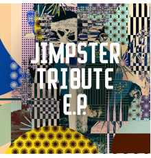 Jimpster - Tribute EP