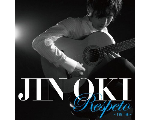 Jin Oki - Respeto