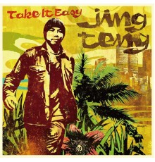 Jing Teng - Take It Easy