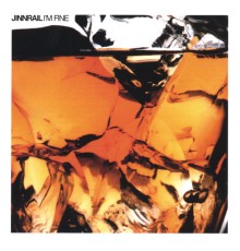 Jinnrail - I'm Fine