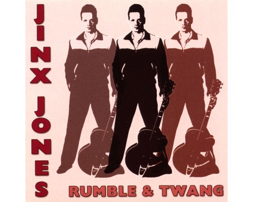 Jinx Jones - Rumble & Twang