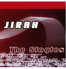 Jirah - The Singles