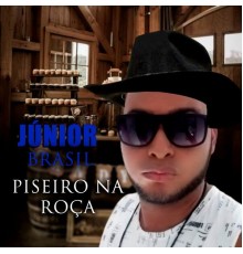 Júnior Brasil - Piseiro na Roça