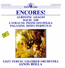 János Rolla, Franz Liszt Chamber Orchestra - Encores!
