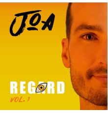 Jo̱A - Regard (Vol. 1)