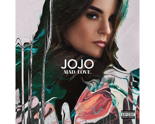 JoJo - Mad Love.  (Deluxe)