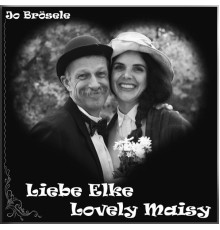 Jo Brösele - Liebe Elke - Lovely Maisy
