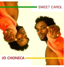 Jo Choneca - Sweet Carol