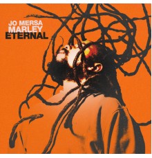 Jo Mersa Marley - Eternal