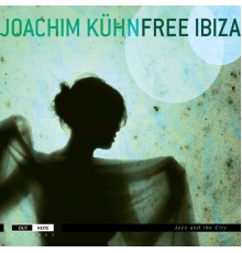 Joachim Kühn - Free Ibiza