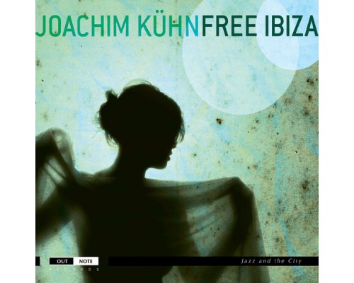 Joachim Kühn - Free Ibiza