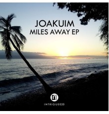 Joakuim - Miles Away