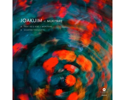 Joakuim, Mukiyare - That 90's Vibe