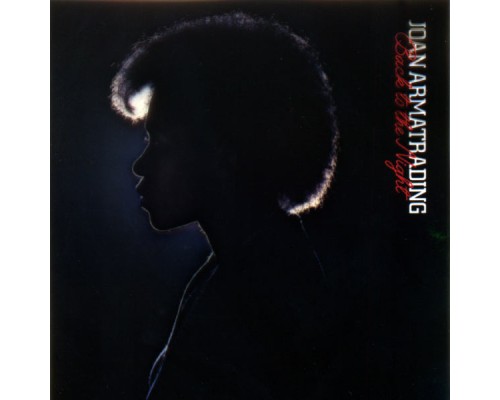 Joan Armatrading - Back To The Night Joan Armatrading - Back To The Night