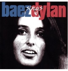 Joan Baez - Baez Sings Dylan