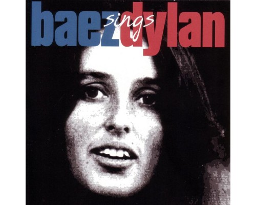 Joan Baez - Baez Sings Dylan