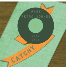 Joan Baez - Rare Retro Sounds