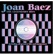 Joan Baez - The Legendary Hits