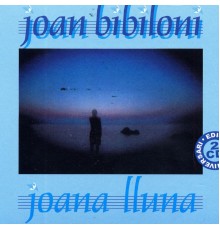 Joan Bibiloni - Joana Lluna