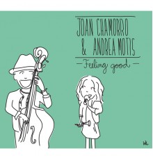 Joan Chamorro & Andrea Motis - Feeling Good