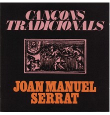 Joan Manuel Serrat - Cançons Tradicionals