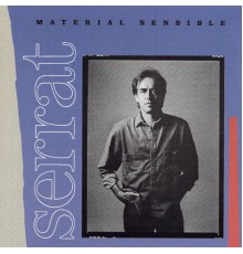 Joan Manuel Serrat - Material Sensible