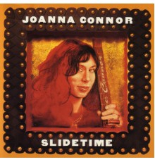 Joanna Connor - Slidetime