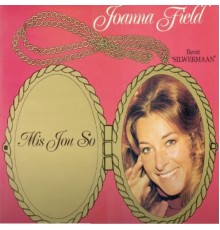 Joanna Field - Mis Jou So