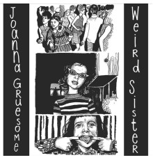 Joanna Gruesome - Weird Sister