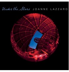 Joanne Lazzaro - Under the Stars
